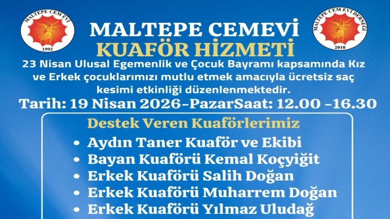 Maltepe Cemevi 23 Nisan kapsamında çocuklar için ücretsiz saç kesimi etkinliği. 19 Nisan 2026, 12:00-16:30